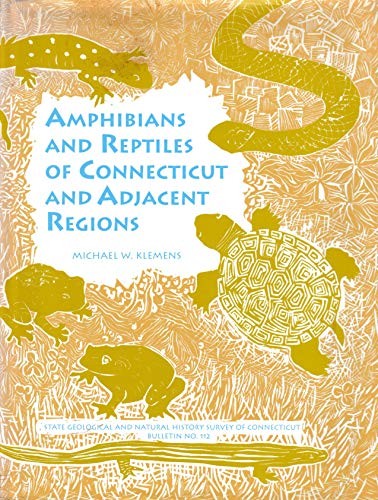 Cover of Amphibians and Reptiles of Connecticut and Adjacent Regions
