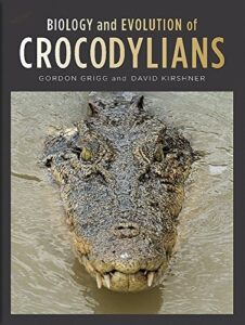 Cover of Biology and Evolution of Crocodylians