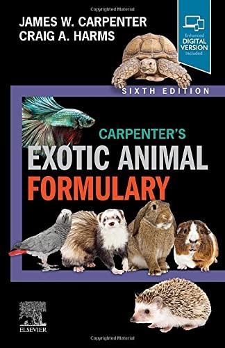 Cover of Carpenter’s Exotic Animal Formulary