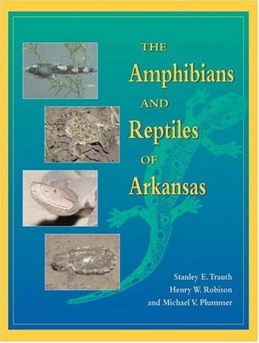 Cover of The Amphibians and Reptiles of Arkansas
