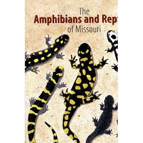 Cover of The Amphibians and Reptiles of Missouri