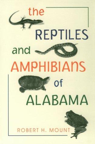 Cover of The Reptiles and Amphibians of Alabama