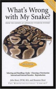 Cover of What’s Wrong With My Snake?